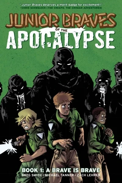 Junior Braves of the Apocalypse: A Brave Is Brave