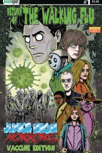 Junior High Horrors: Return of the Walking Flu Vaccine Edition