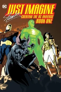 Just Imagine Stan Lee Creating the DC Universe
