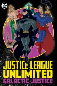 Justice League Unlimited: Galactic Justice