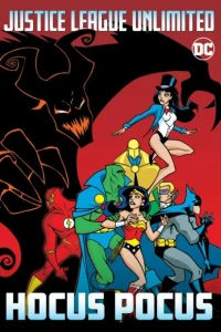 Justice League Unlimited: Hocus Pocus