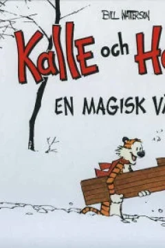 Kalle och Hobbe: En Magisk Värld