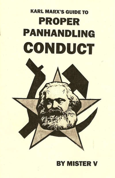 Karl Marx's Guide to Proper Panhandling Conduct