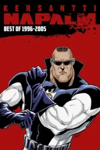 Kersantti Napalm: Best of 1996–2005