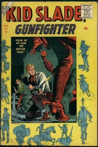 Kid Slade, Gunfighter