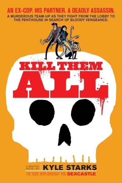 Kill Them All (Trade Paperback, 2017) - Series 