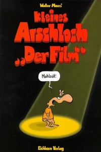 Kleines Arschloch "Der Film"