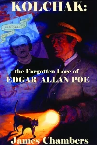 Kolchak: The Forgotten Lore of Edgar Allan Poe