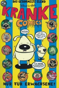 Kranke Comics - Das Gesammelte Elend