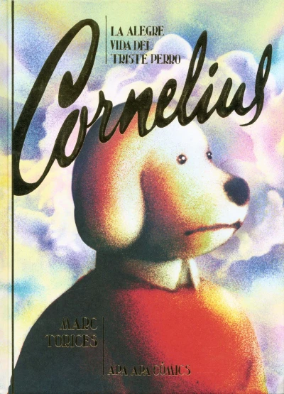 La Alegre Vida del Triste Perro Cornelius