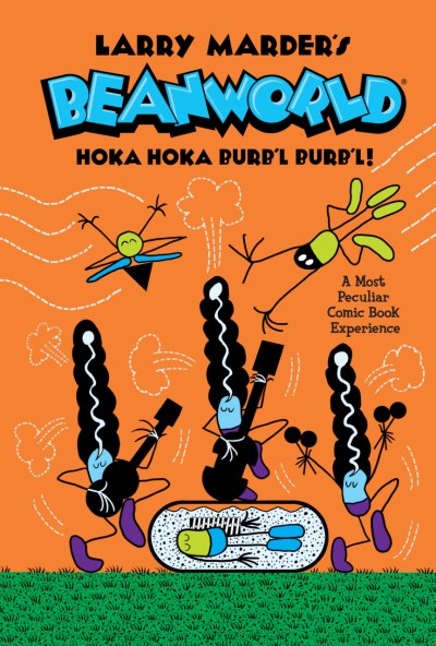 Larry Marder's Beanworld: Hoka Hoka Burb'l Burb'l! (2017) - Series 