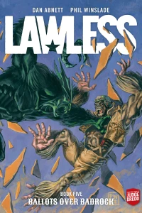 Lawless: Ballots Over Badrock