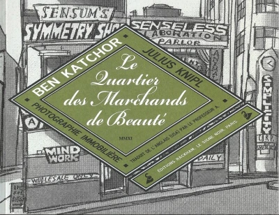 Le Quartier des Marchands de Beauté: Histoires urbaines de Julius Knipl