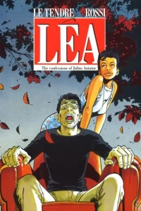 Lea: The Confessions Of Julius Antoine