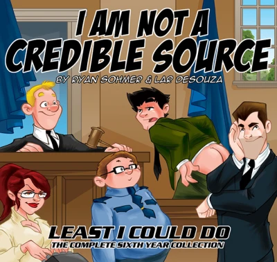 Least I Could Do: I Am Not A Credible Source (2009) - Series 