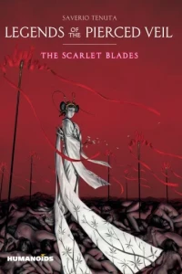 Legends of the Pierced Veil: The Scarlet Blades