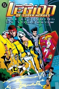 Legion of Super-Heroes: Beginning of Tomorrow