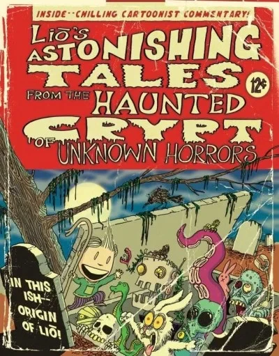 Lio's Astonishing Tales: From the Haunted Crypt of Unknown Horrors (2013) - Series 