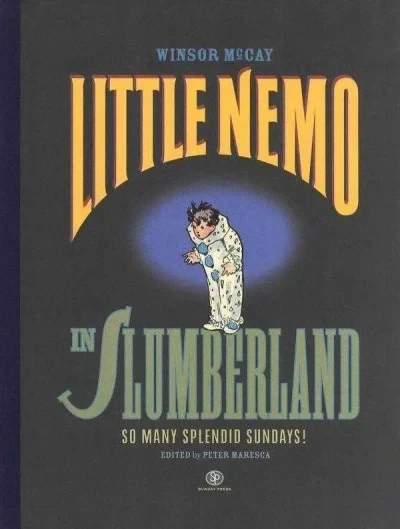 Little Nemo in Slumberland : So Many Splendid Sundays (Hardcover, 2005) - Series 