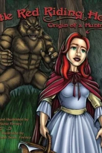 Little Red Riding Hood: Origins of a Huntress