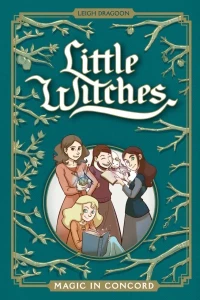 Little Witches: Magic in Concord