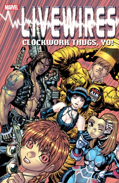 Livewires: Clockwork Thugs, Yo (Trade Paperback, 2005) - Series 