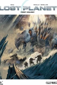 Lost Planet: First Colony