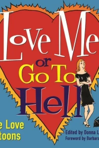 Love Me or Go to Hell