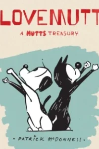 #LoveMUTTS: A MUTTS Treasury