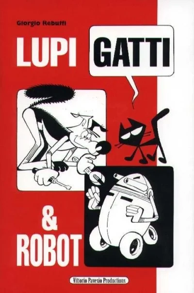 Lupi, Gatti & Robot (1999) - Series 
