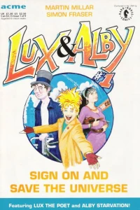 Lux & Alby Sign On And Save The Universe