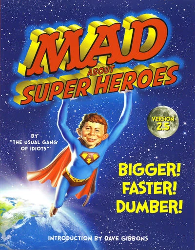 Mad About Super Heroes