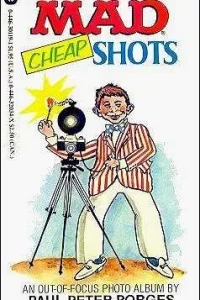 Mad Cheap Shots : an Out-of-Focus Photo Album