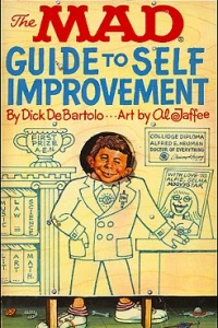 Mad Guide to Self Improvement