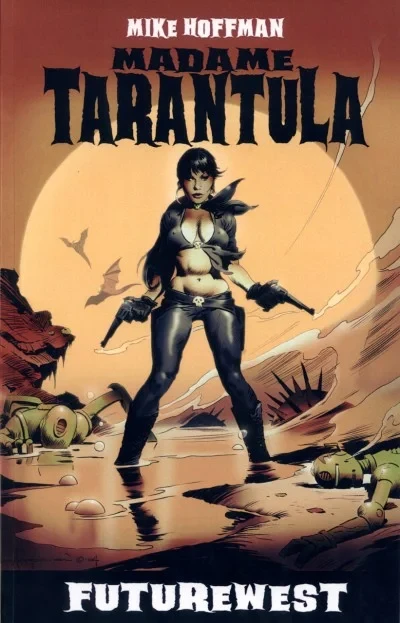 Madame Tarantula: Futurewest