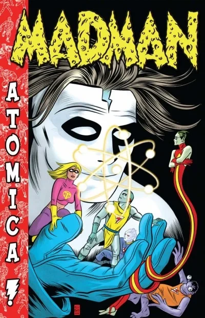 Madman Atomica! (2011) - Series 