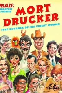 Mad's Greatest Artists: Mort Drucker