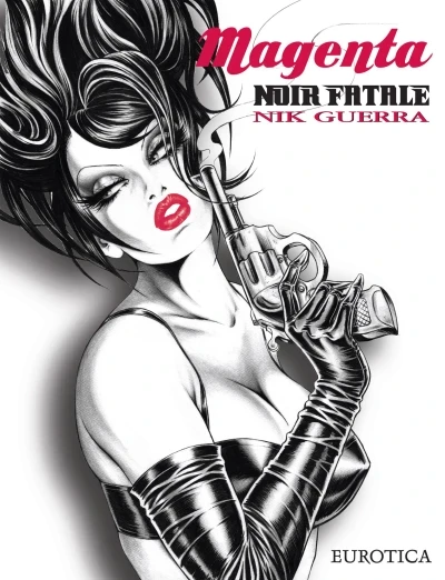 Magenta, Noir Fatale