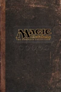 Magic: The Gathering, The Complete Collection