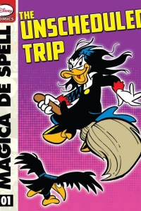 Magica De Spell And the Unscheduled Trip
