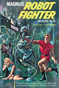 Magnus, Robot Fighter Archives