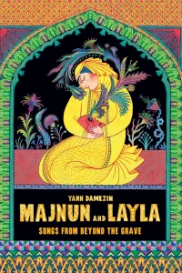 Majnun and Layla: Songs from Beyond the Grave