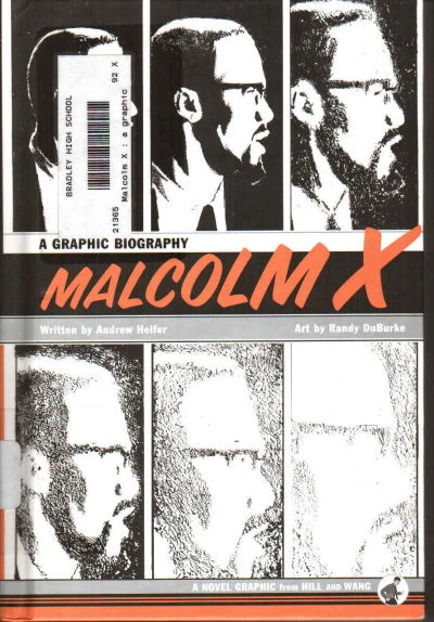Malcolm X: A Graphic Biography