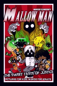 Mallow Man: The Sweet Taste of Justice