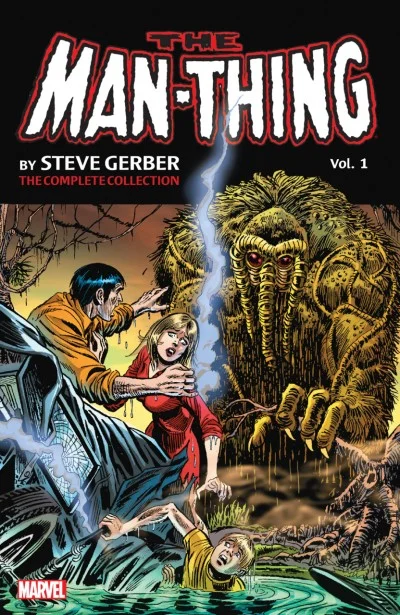 Man-Thing by Steve Gerber: The Complete Collection (2015) - Series 
