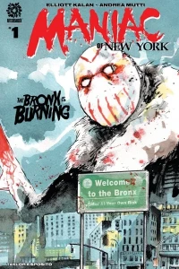 Maniac of New York: The Bronx is Burning