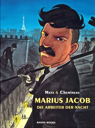 Marius Jacob - Die Arbeiter der Nacht