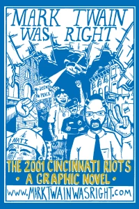 Mark Twain Was Right: The 2001 Cincinnati Riots