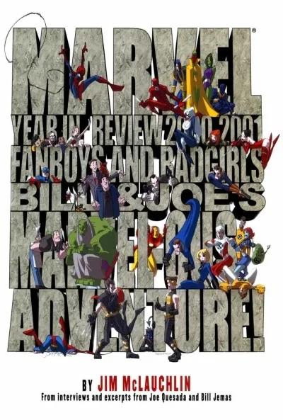 Marvel 2000-2001 Year in Review: Fanboys and Badgirls, Bill and Joe's Marvelous Adventure
