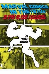 Cover of Marvel Comics in the 1970s Expanded Edition (2021)